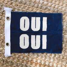 Load image into Gallery viewer, Oui Oui Flag